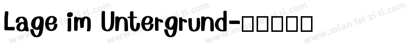 Lage im Untergrund字体转换